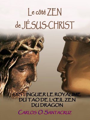 cover image of Le Côté Zen de Jésus-Christ